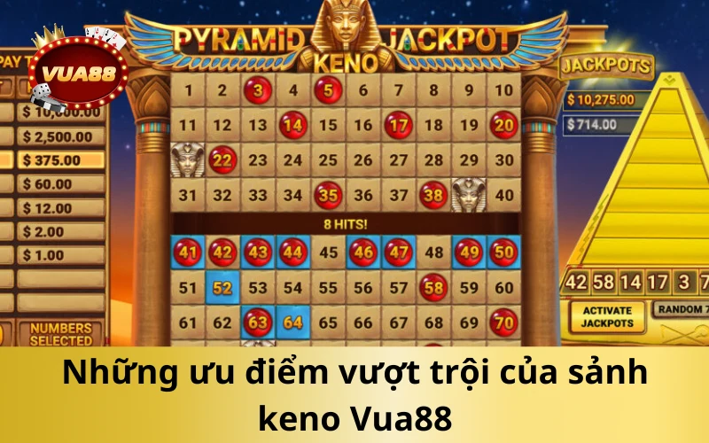 Những ưu điểm vượt trội của sảnh keno Vua88