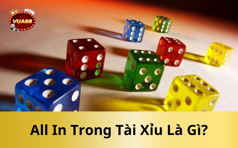 All In Trong Tài Xỉu Là Gì?